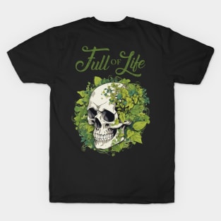 Full of life T-Shirt